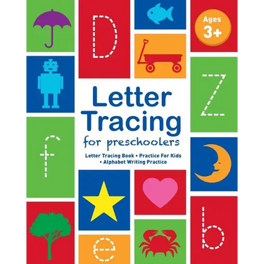 Letter Tracing For Preschoolers: Letter Tracing Book, Practice For Kids, Ages 3-5, Alphabet Writing Practice