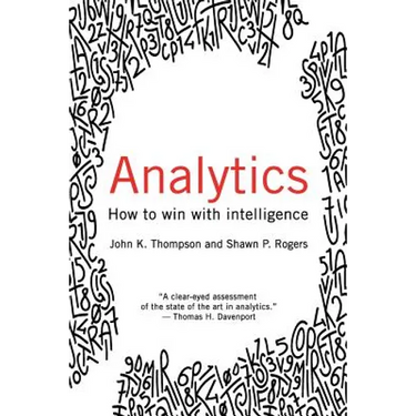 Analytics: How to Win with Intelligence
