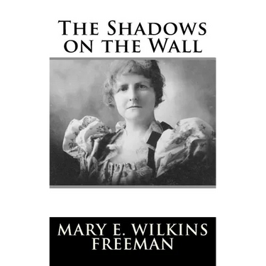 The Shadows on the Wall