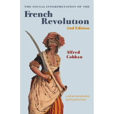 The Social Interpretation of the French Revolution