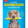 The Dog Tricks and Training Workbook, Revised and Expanded: A Step-By-Step Interactive Curriculum to Engage, Challenge, and Bond with Your Dog