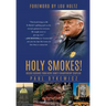 Holy Smokes!: Golden Guidance from Notre Dame's Championship Chaplain