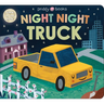 Night Night Truck (Night Night Books)