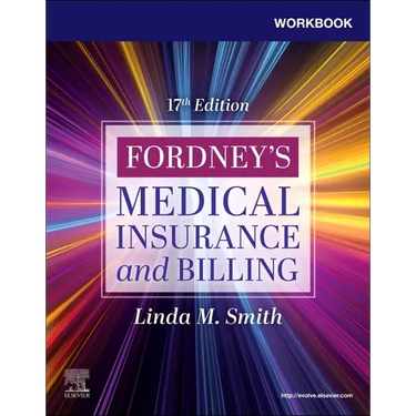Workbook for Fordney's Medical Insurance and Billing