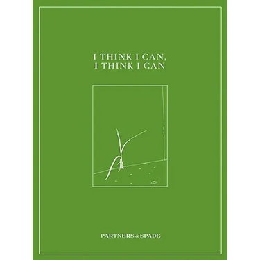 I Think I Can, I Think I Can