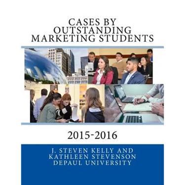 Cases by Outstanding Marketing Students: DePaul University 2015-2016
