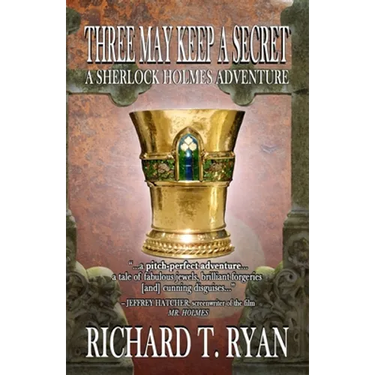 Three May Keep A Secret - A Sherlock Holmes Adventure