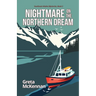 Nightmare on the Northern Dream