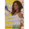 The Summer I Remembered Everything