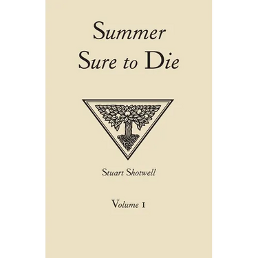 Summer Sure to Die: Volume 1