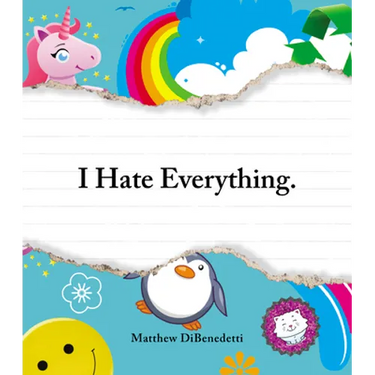 I Hate Everything