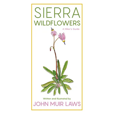 Sierra Wildflowers: A Hiker's Guide