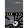The Biblical Doctrine of Election