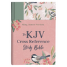 KJV Cross Reference Study Bible--Sage Songbird