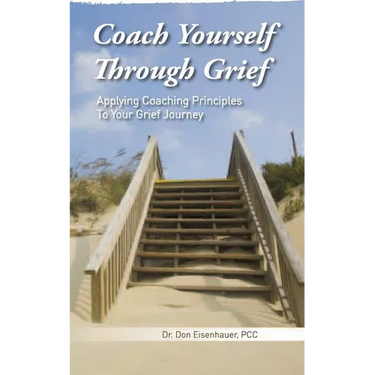 Coach Yourself Through Grief