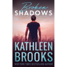 Broken Shadows: Shadows Landing #5