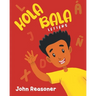 Hola Bala: Letters