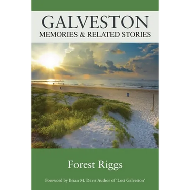 Galveston: Memories & Related Stories