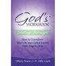 God's Workbook: Shifting into Light - How to Transform Your Life & Global Events with Angelic Help