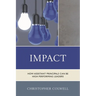 Impact: How Assistant Principals Can Be High Performing Leaders