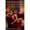 Messalina's 24-Hour Whore Challenge