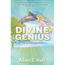 Divine Genius: The Unlearning Curve
