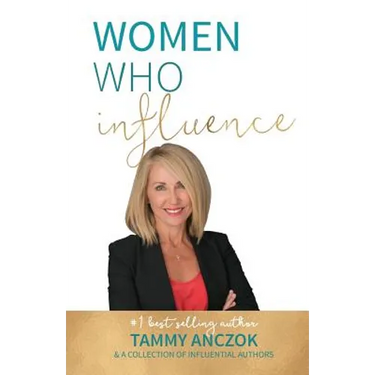 Women Who Influence- Tammy Anczok