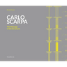 Carlo Scarpa: The Message of the Structure