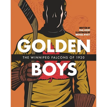 Golden Boys: The Winnipeg Falcons of 1920