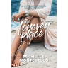 The Forever Place: An emotional tale of love and redemption