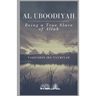 Al Uboodiyah - Being a true Slave of Allah