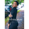 Redemption: Will, Worth, Wisdom