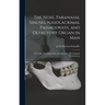 The Nose, Paranasal Sinuses, Nasolacrimal Passageways, and Olfactory Organ in Man: A Genetic, Developmental, and Anatomico-Physiological Consideration