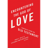 Encountering the God of Love: Portraits from the Old Testament