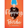 Flipping the Birdie