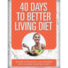 40 Days to Better Living Diet: Record Your Weight Loss Progress (with Calorie Counting Chart)