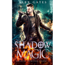 Shadow Magic: A Joseph Hunter Novel: Book 3