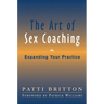 The Art of Sex Coaching: Expanding Your Practice