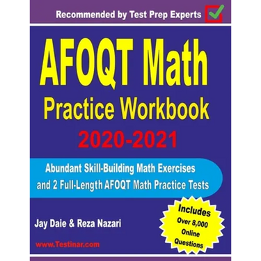 AFOQT Math Practice Workbook 2020-2021: Abundant Skill-Building Math Exercises and 2 Full-Length AFOQT Math Practice Tests