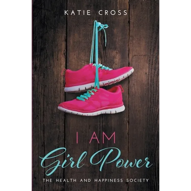 I Am Girl Power