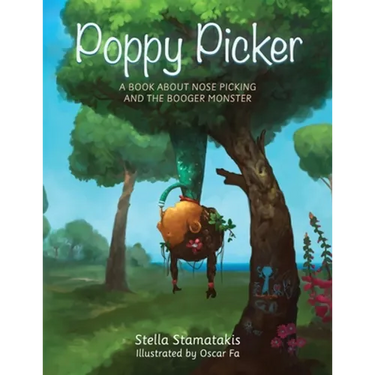 Poppy Picker: A Book About Nose Picking and The Booger Monster