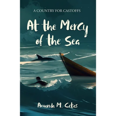 At the Mercy of the Sea