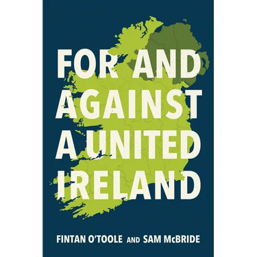 For and Against a United Ireland