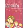 Laughing in the Midst of Mothering