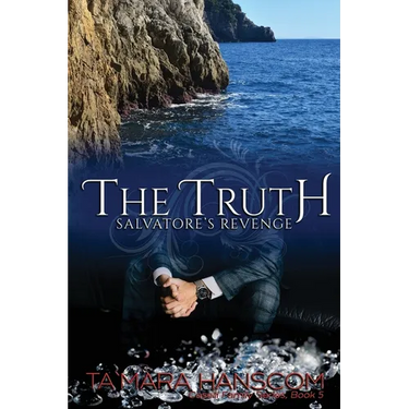 The Truth - Salvatore's Revenge: Book 5 of the Caselli Family Series