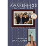 Awakenings in Real Life