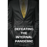 Defeating the Internal Pandemic, A comprehensive guide to self-love and stress management