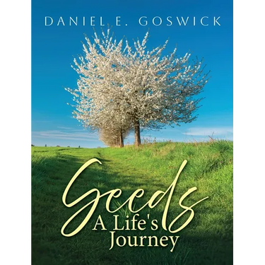 Seeds: A Life's Journey