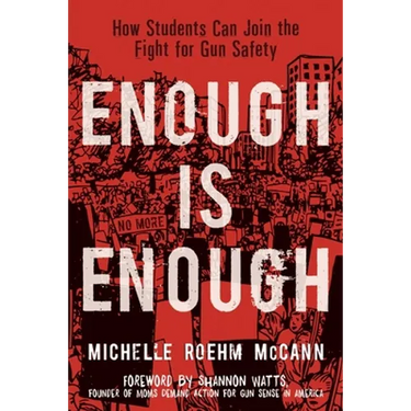 Enough Is Enough: How Students Can Join the Fight for Gun Safety