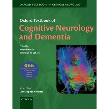 Oxford Textbook of Cognitive Neurology and Dementia